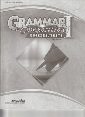 Abeka Grammar & Composition I Student Quizzes/Tests--NEW