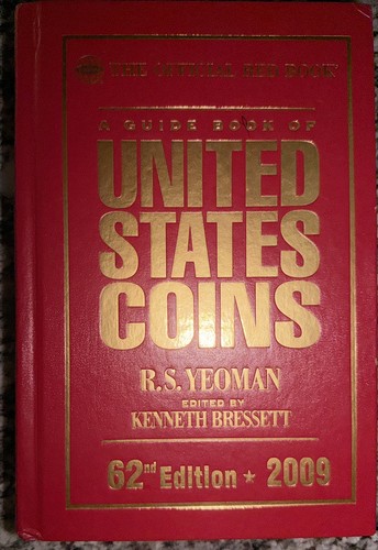2009 GUIDE BOOK OF UNITED STATES COINS 62nd EDITION "REDBOOK" BY R. S. YEOMAN