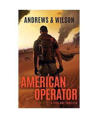 American Operator: A Tier One Story, Jeffrey Wilson, Brian Andrews