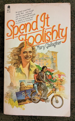 Spend it Foolishly by Mary Gallgher - paperback book - 1979 - 2nd printing