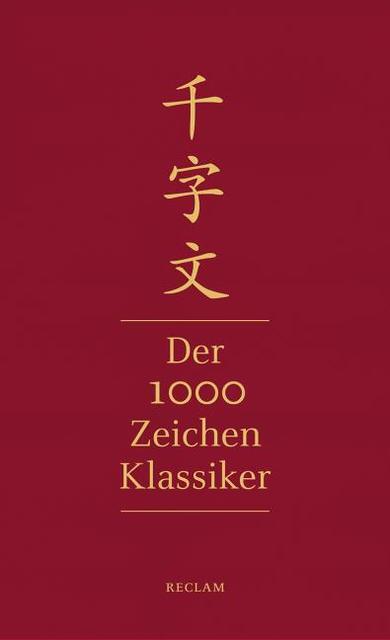 Thumbnail - Qianziwen - Der 1000-zeichen-klassiker - Xingsi Zhou - 9783150111772