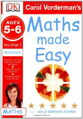 Maths Made Easy: Ages 5-6 Key Stage 1 Beginner (Carol Vorderman' | eBay