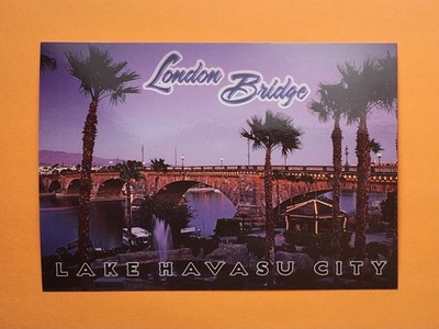 AZ Postcards - LONDON BRIDGE in Lake Havasu City, Arizona