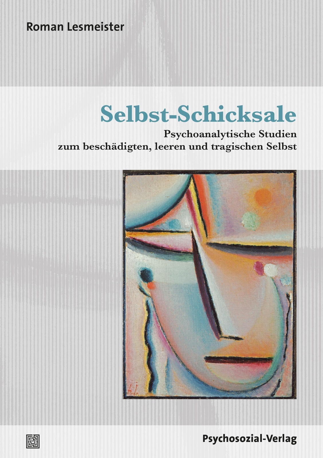 Thumbnail - Selbst-schicksale, Roman Lesmeister