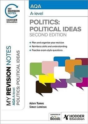 MY REVISION NOTES AQA A-LEVEL POLITICS by Adam Tomes Paperback Self Help