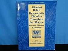 Attention Deficit Hyperactivity Disorder Throughout the Lifespan