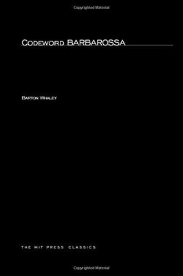 CODEWORD BARBAROSSA (MIT PRESS) By Barton S. Whaley *Excellent Condition*
