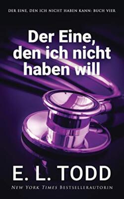 Der Eine, den ich nicht haben will (Der Eine, den ich nicht haben kann), Todd-,