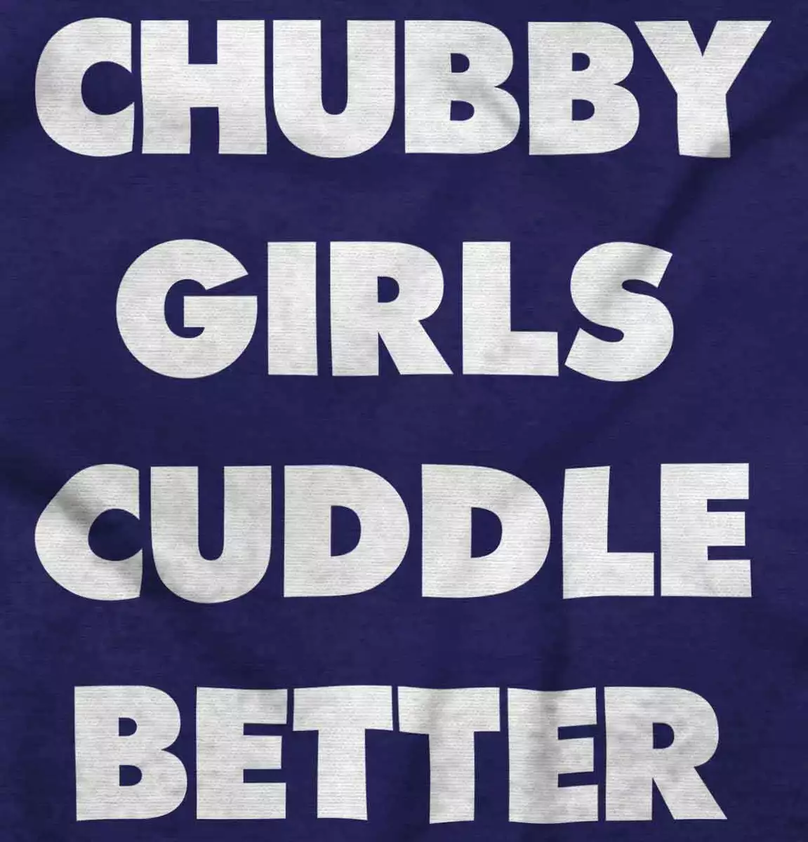 chubby girl cuddle better