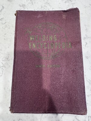Vintage 1943 Welding Encyclopedia 9th Edition T B Jefferson L B Mackenzie Hardcv