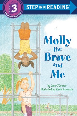 Molly the Brave and Me (Step-Into-Reading, Step 3) - O'Connor, Jane - Accept...