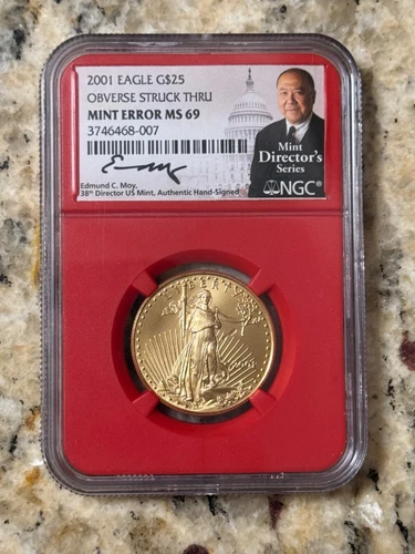 2001 1/2 Oz $25 Gold American Eagle NGC MS69 Obverse Strike Thru Moy Signature
