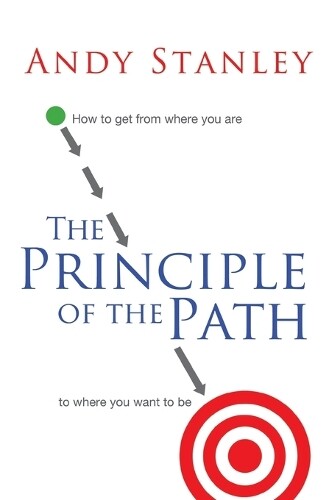 Thumbnail - Andy Stanley The Principle Of The Path (taschenbuch)