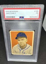 1949 BOWMAN JAKE EARLY # 106 PSA 1 - Pop 3