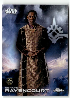 Topps 2025 Star Wars Chrome No. 163 Senator Rayencourt Debut The Acolyte
