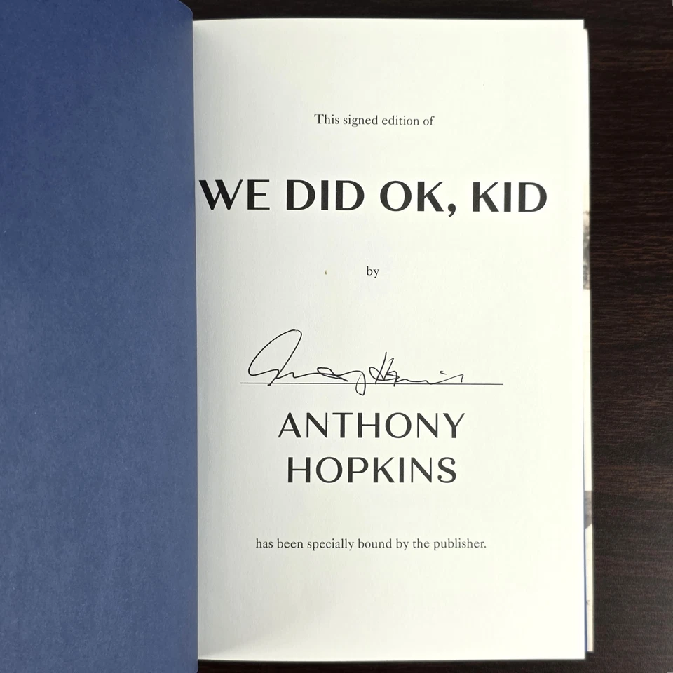 ANTHONY HOPKINS We Did Ok, Kid SIGNED Autographed First Edition Hardcover Memoir - Image 4 of 4