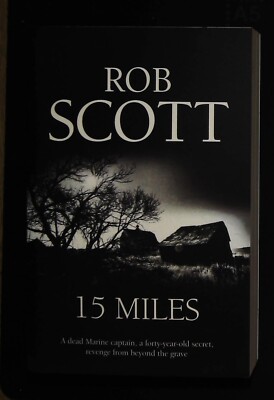15 Miles by Rob Scott Book NEW (Paperback) Horror Novel