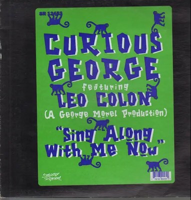 Curious George Featuring Leo Colon Sing Along With Me Now Vinyl Single 12inch