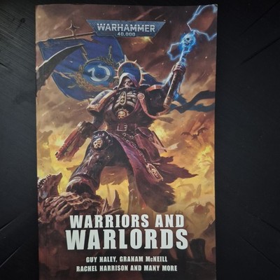 Warriors and Warlords Warhammer 40k Anthology Chris Wraight