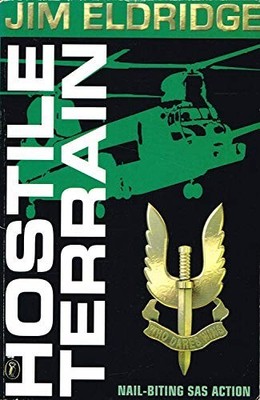 Hostile Terrain: Nail Biting SAS Action by Eldridge, Jim 014131589X The Fast