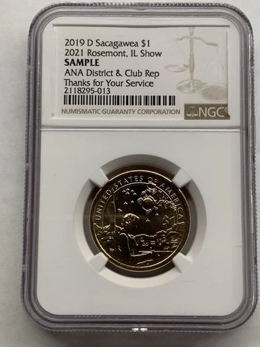 2019-D $1 NGC SAMPLE SLAB ANA Rosemont 2021 Club And District Rep