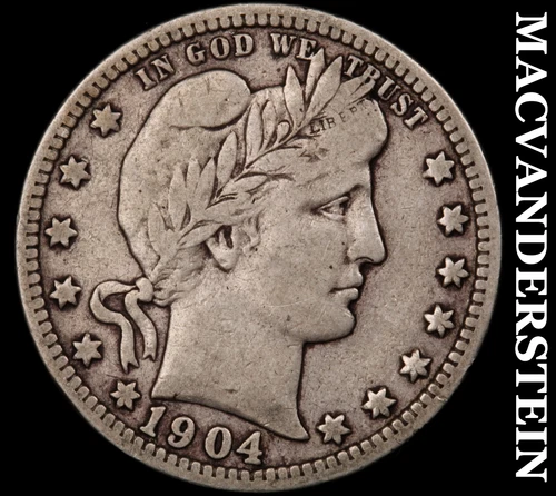 1904 Silver Barber Quarter - Scarce  Better Date  No Reserve  #i7603