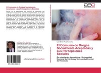El Consumo De Drogas Socialmente Aceptadas Y Sus Percepciones Sociales Luis Ramó
