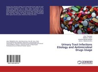 Urinary Tract Infections Etiology And Antimicrobial Drugs Usage Julius Tibyangye