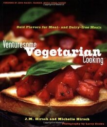 Venturesome Vegetarian Cooking: Bold Flavors for Me... | Buch | Zustand sehr gut