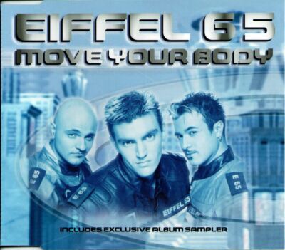 Eiffel 65 - Move Your Body (1999) EX