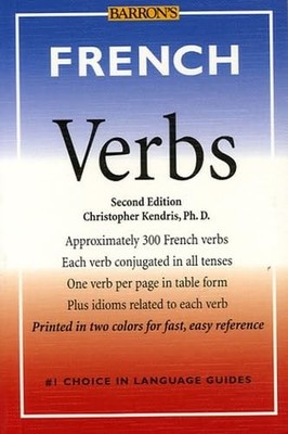 French Verbs (Barron's Verb Series) by Kendris, Christopher 0764113569