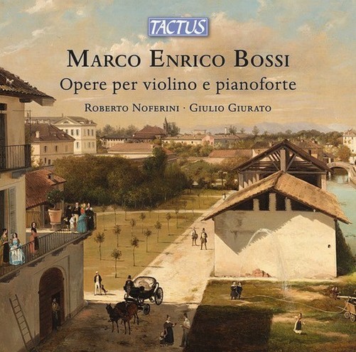 Roberto Noferini, Julius Juror - Marco Enrico Bossi - Selected For Violin E Pia