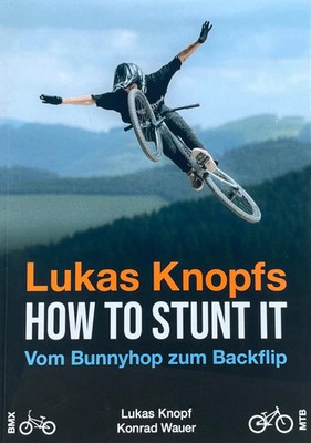 Lukas Knopfs How to Stunt it | Vom Barspin zum Backflip | Konrad Wauer (u. a.)