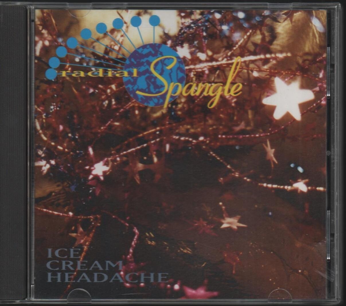Radial Spangle - Ice Cream Headache (CD, Album)