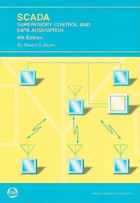 SCADA: Supervisory Control and Data Acquisition (International Society of...