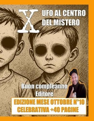 X UFO Al Centro del Mistero Mese Ottobre 2025 by Davide Perrelli (Italian) Paper