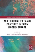 Multilingual Texts And Practices In Early Modern Europe | Peter Auger (U. A.)