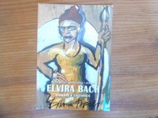 original Elvira Bach - Kunst