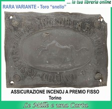 Assicurazioni  insegne TARGA ASSICURAZIONE INCENDI A PREMIO FISSO TORINO rara