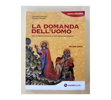 "LA DOMANDA DELL'UOMO" religione cattolica -di Marinoni, Cassinotti -ed.Marietti