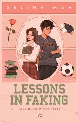 Lessons in Faking | Selina Mae | Deutsch | Taschenbuch | Hall Beck University