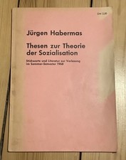 Jürgen Habermas: Thesen zur Theorie der Sozi...