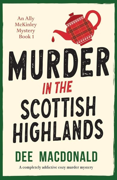 Dee Macdonald | Murder In The Scottish Highlands | Taschenbuch | Englisch (2024)-image