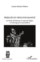 Antoine Manda Tchebwa | PréJugéS Et DéNi D'humanité | Taschenbuch | FranzöSisch