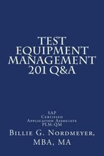 Test Equipment Management 201 Q&a : Sap Certified Application Associate Plm-q...
