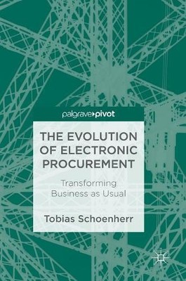 The Evolution of Electronic Procurement - 9783319939841