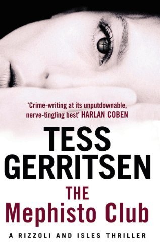 The Mephisto Club: Rizzoli & Isles series 6 by Gerritsen, Tess ( - Photo 1/1