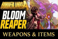 Borderlands 4 🌟 BLOOMREAPER BOSS DLC 🌟 GOD ROLL WEAPONS & ITEMS 🌟MEGA LIST🌟