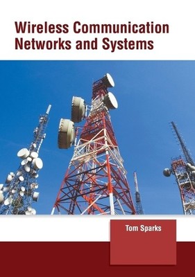 Wireless Communication Networks and Systems (Gebundene Ausgabe) (US IMPORT)
