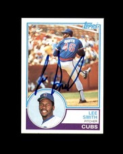 Lee Smith Signed 1983 Topps Chicago Cubs Autograph